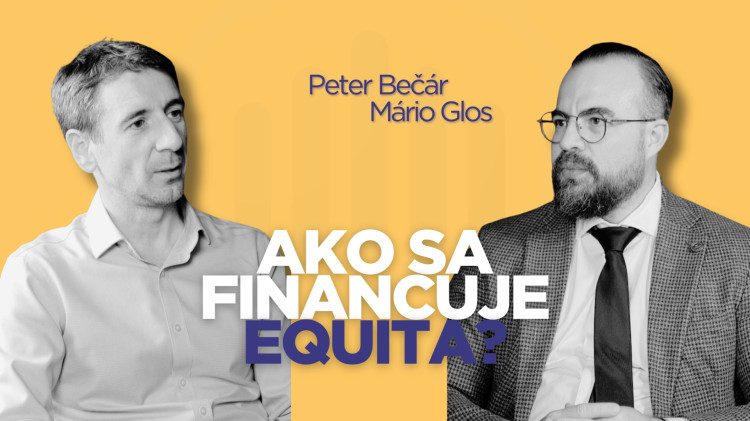 1.REALITNÝ PODCAST - Ako sa financuje equita?